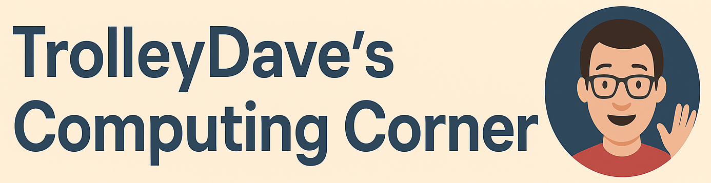 TrolleyDave’s Computing Corner banner